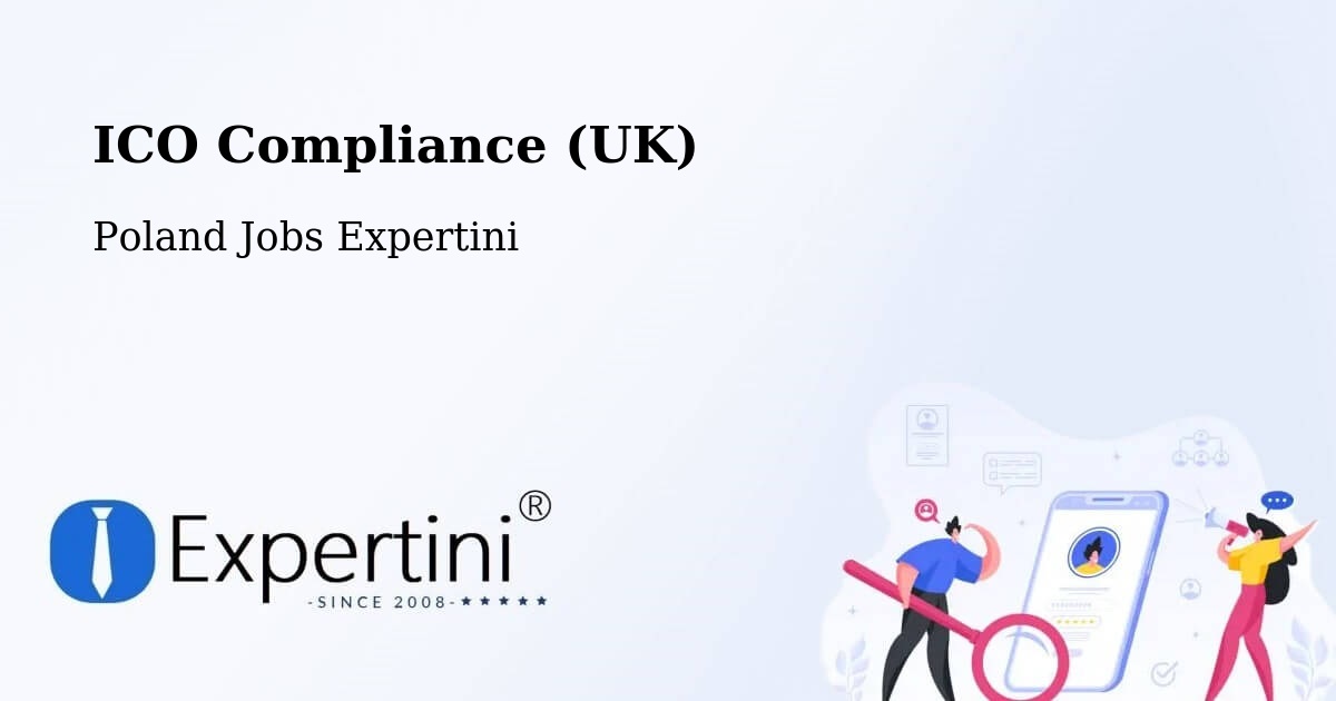 UK Data Protection & ICO Compliance – Koło - Poland Jobs Expertini